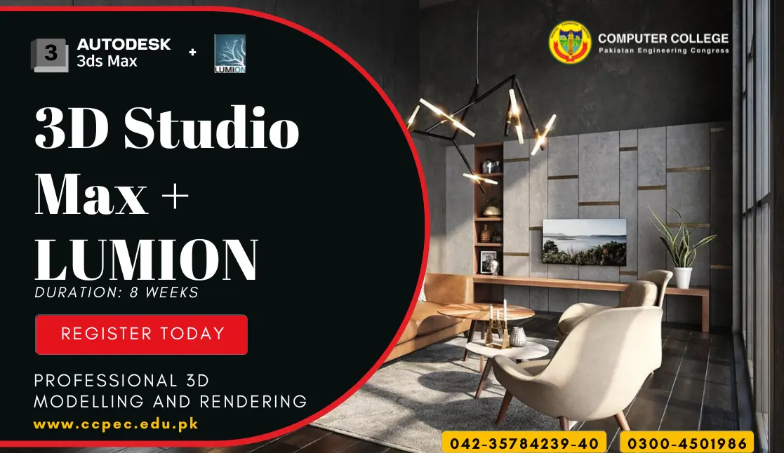 A sleek course advertisement featuring a stylishly decorated interior design render, promoting an 8-week course in 3D Studio Max and Lumion for professional 3D modeling and rendering. The course is being offered by Computer College Pakistan Engineering Congress, Lahore, Pakistan.