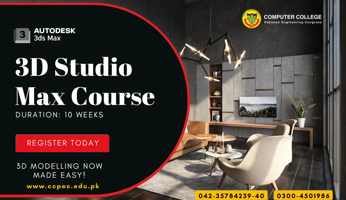 Promotional image for a 10-week 3D Studio Max course, showcasing an elegant interior design render, emphasizing easy learning of 3D modeling. The course is being offered by Computer College Pakistan Engineering Congress, Lahore, Pakistan.
