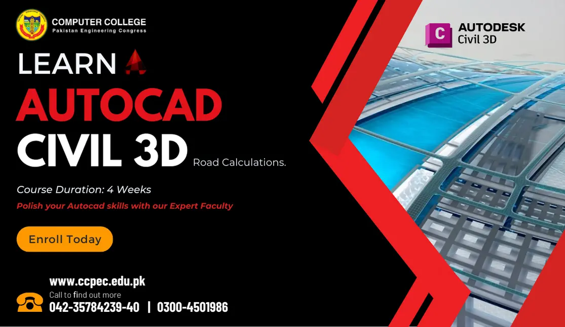 A graphic promoting a 4-week AutoCAD Civil 3D course, illustrating road calculations, with an image of a complex city infrastructure design. This course is being offered by Computer College Pakistan Engineering Congress, Lahore, Pakistan.