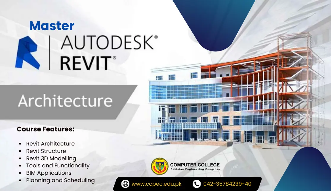 "Graphic for a Master Revit Architecture course with a split design showing a building illustration and the Autodesk Revit logo. Course features are listed on the left side with the Computer College Pakistan Engineering Congress logo at the top.