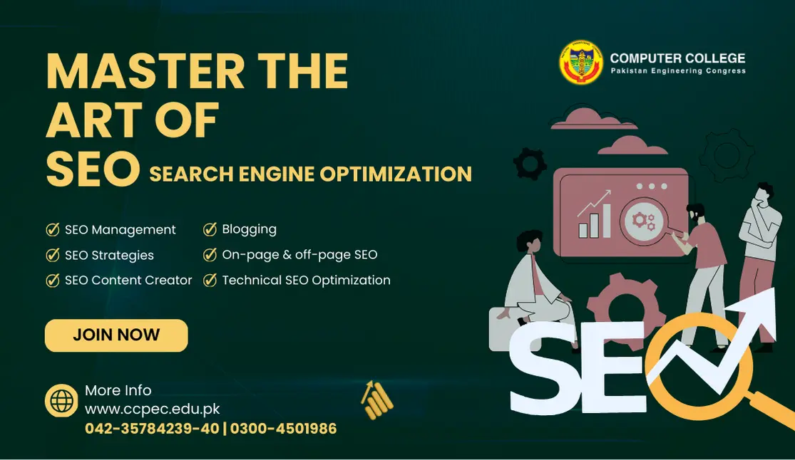 Graphic for an SEO course with a dark green background, featuring icons related to search engine optimization, like gears and graphs. Text reads 'Master the Art of SEO, Search Engine Optimization' with a list of course features such as SEO Management and Blogging. The Computer College Pakistan Engineering Congress, Lahore logo is in the top right