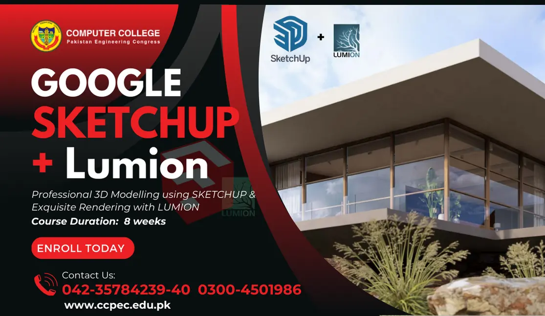Graphic for a course on 3D modeling with Google SketchUp and rendering with Lumion, showing a modern house design. The course lasts 8 weeks and details contact information for enrollment are provided. The course is being offered by Computer College Pakistan Engineering Congress (CCPEC) Lahore for aspiring architects, designers and new visual and interior designers.