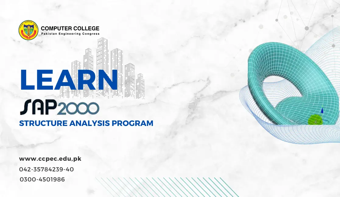 Simple and elegant promotional image for an SAP 2000 Structure Analysis Program course, featuring an abstract structure design on a marbled background with the course title and contact details. This technical course is being offered by Computer College Pakistan Engineering Congress, Lahore.
