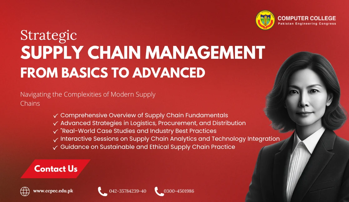 Advertisement for a Strategic Supply Chain Management course with a red backdrop and a grayscale photo of a professional woman. Bullet points list course benefits including real-world case studies and technology integration. The Computer College Pakistan Engineering Congress logo is visible.