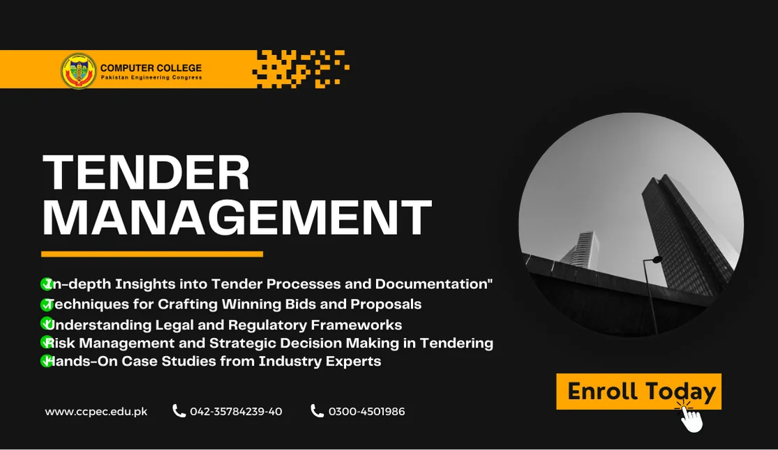 Graphic for a Tender Management course, displaying a black and yellow design with a cityscape silhouette. Key points include insights into tender processes and risk management. Enrollment details and contact info for Computer college Pakistan Engineering Congress, Lahore are at the bottom.